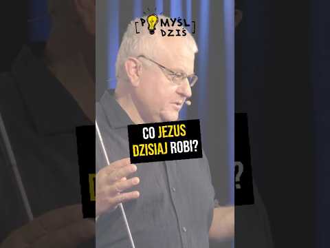 🟢 Co Jezus dzisiaj robi? #PomyślDziś odc. 2328 🟢 Co Jezus dzisiaj robi? #PomyślDziś odc. 2328