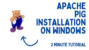 Installation of Apache Pig on Windows 11 (in 2 minutes)