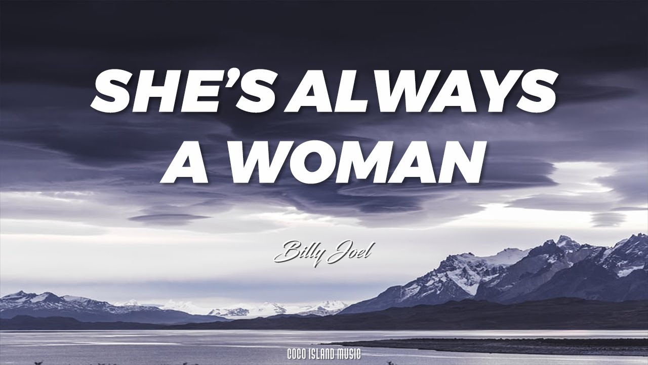 Billy Joel Poster She S Always A Woman Lyrics Typography - Anynee