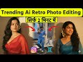 Trending Gemini Ai 3D Figurine And Retro Photo Editing | Gemini Ai Photo Editing 
