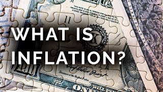 What is inflation and why is it happening?