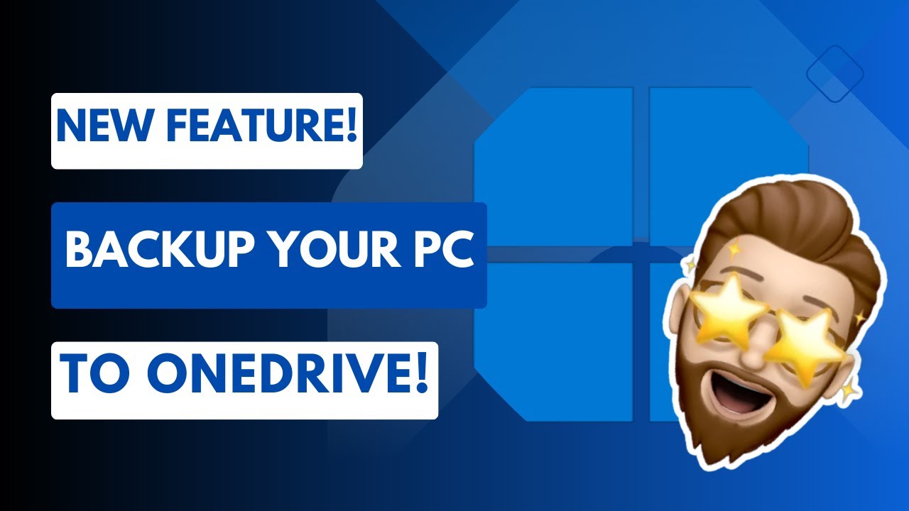 Backup Your Windows PC to OneDrive (Brand New Feature!)