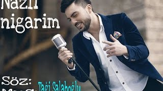 Kerim - Nazli nigarim 2016 NEW Resimi