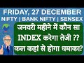 NIFTY & BANK NIFTY PREDICTION AND ANALYSIS FOR FRIDAY, 27 DECEMBER 2024 | MARKET ANALYSIS TOMORROW