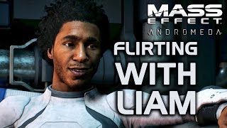 Mass Effect Andromeda - Flirting with Liam (and not getting rejected :)