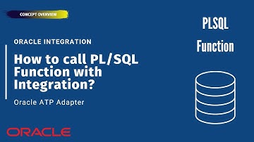 How to call PL/SQL Function with Integration in Oracle Integration (OIC)? Oracle ATP Database