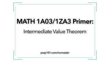 MATH 1A03/1ZA3 Primer: Intermediate Value Theorem