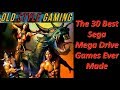 The 30 Best Sega Mega Drive/ Genesis Games Ever Made!