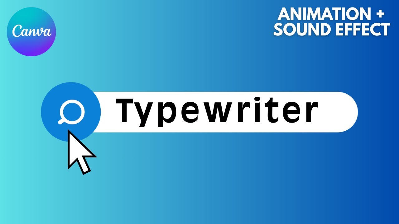 Canva Typewriter Animation with Sound Effects: Make Pro Videos! - YouTube