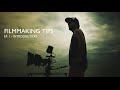 Filmmaking Tips - Ep. 1 (Introduction)