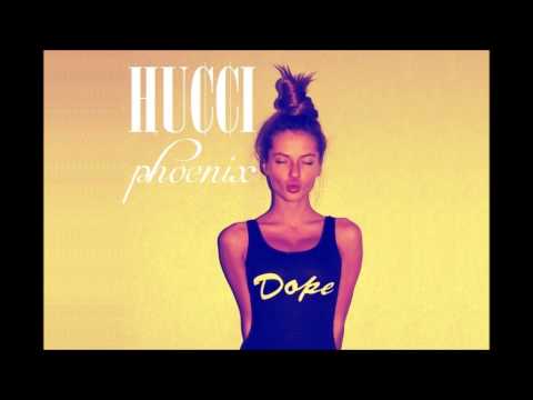 Hucci - Phoenix