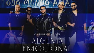 Os Travessos E Suel - Algema Emocional Ao Vivo 