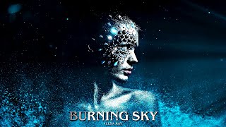 Atom Music Audio - Burning Sky feat. Alexa Ray | Epic Pop | Dreamy | Cinematic | Pop