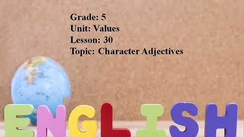 Excel 5. Module 3. Character Adjectives