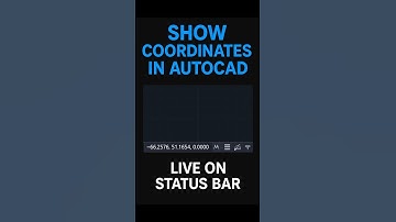 Show AutoCAD Status Bar Coordinates: Live X, Y, Z (Quick Toggle Guide)