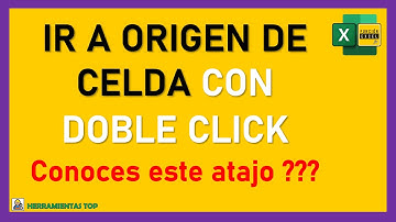 NO EDITES CELDAS DIRECTAMENTE !!! | IR a ORIGEN de CELDA con DOBLE CLICK