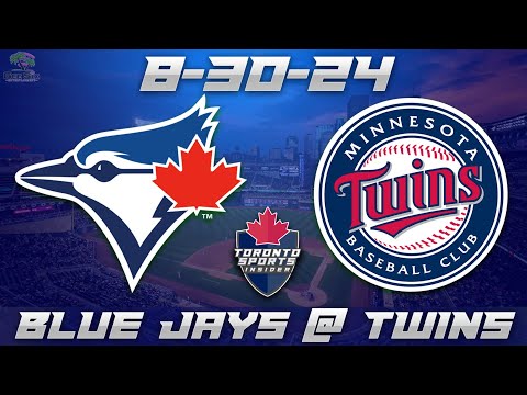 8-30-24 Toronto Blue Jays vs Minnesota Twins Game Audio | MLB LIVE Streamcast & Chat