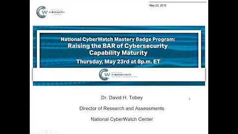 CyberWatch Mastery Badge Program: Raising the BAR of cybersecurity capability maturity