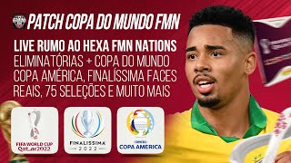 FIFAMANIA 22 NATIONS v1 - RUMO AO HEXA DA COPA DO MUNDO 2022! FIFA 22