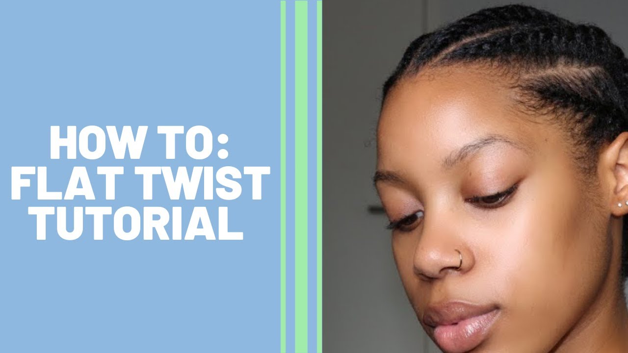 Easy Flat Twist Protective Style | Type 4 Natural Hair - YouTube