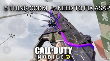 5 Thing Codm Need to Fix ASAP