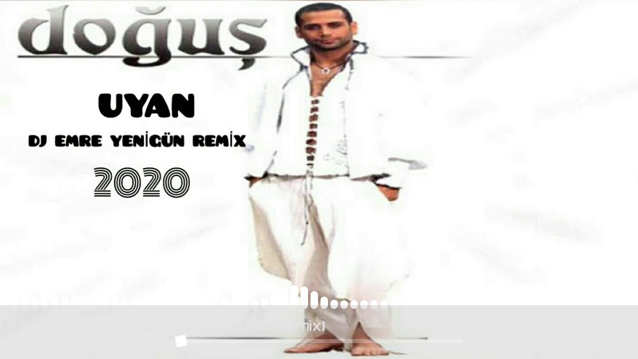 Dj Emre Yenigün ft. Doğuş - Uyan Remix 2020 90's - YouTube
