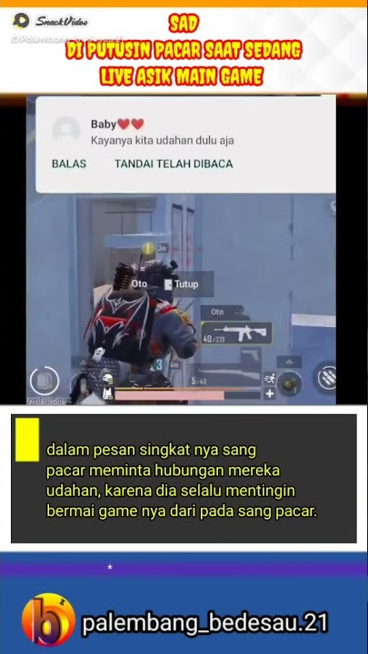sad banget,diputusin pacar saat live main game
