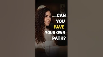 Can You Pave Your Own Path?