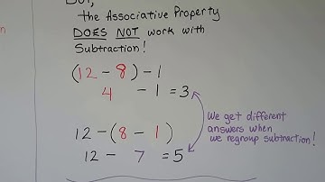 Associative Property DOES NOT work with Subtraction