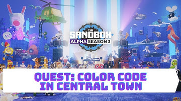 The Sandbox Game Alpha Season 3 - Quest: Color Code in Central Town Walkthrough