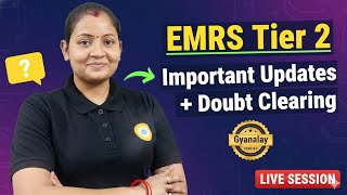 EMRS Tier II: Clearing Your Doubts &amp; Confusions 💯