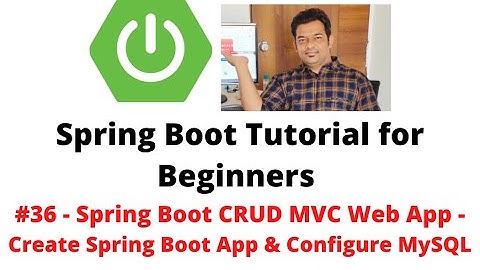 Spring Boot Tutorial for Beginners #36 - CRUD MVC Web App - Create Spring Boot App & Configure MySQL