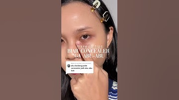 Thumbnail of cara pake concealer biar ga abu2