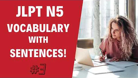 JLPT N5 Vocabulary with example sentences #3 【日本語能力試験 N5 語彙】