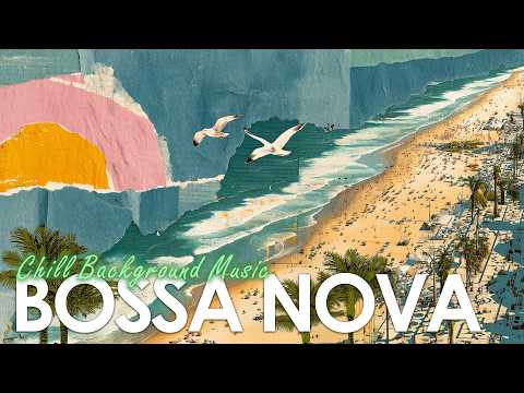 Tropical Bossa Nova Carefree Vibe | Bossa Nova Playlist for Coffee & Relaxation