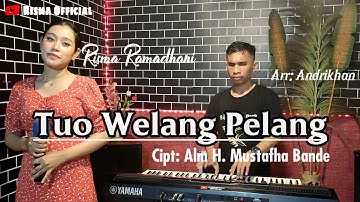 🔰LAGU BUGIS TERBAIK || TUO WELANG PELANG || (CIPT: ALM H.MUSTAFHA BANDE) VERSI RISMA RAMADHANI