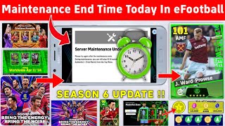 Maintenance End Time Today In eFootball 2024 Mobile | Pes Server Maintenance | Maintenance End Time