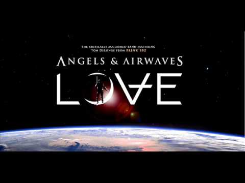 Some Origins of Fire - Angels and Airwaves - Love