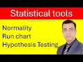 Easily Learn statistical tools with industry examples | Hypothesis testing Normality, Run chart