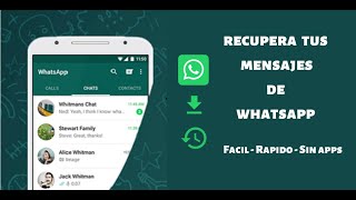 Recuperar mensajes de WhatsApp | Aprende a recuperar tus mensajes borrados de WhatsApp rápido screenshot 3
