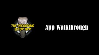 The Recording Setup App – Walkthrough screenshot 2