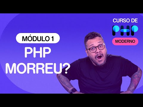 O PHP vai morrer? Vale a pena estudar PHP? -  @CursoemVideo  de PHP - Gustavo Guanabara