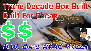 Trane Decade Box Built For Cheap HVAC Test Mode Box