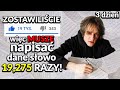 ZOSTAWILIŚCIE 19,275 ŁAPEK więc MUSIAŁEM NAPISAĆ 19,275 TO SŁOWO...