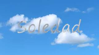 Soledad/Wesife w/Lyrics