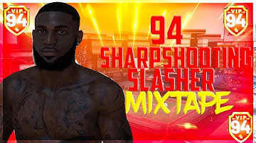 94 OVERALL SHARPSHOOTING SLASHER MIXTAPE!!! THE MOST OP BUILD ON NBA 2K19