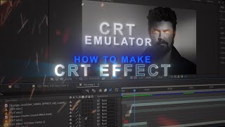 How to make CRT Effect | CRT EMULATOR | After Effects Tutorial