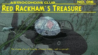 ASTROCOHORS CLUB No. 016: Red Rackhams Treasure