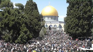 نقل شعائر خطبة وصلاة الجمعة من المسجد الأقصى المبارك Live broadcast from the blessed Al-Aqsa Mosque