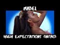 Mabel High Expectations Intro Lyric Video mp3